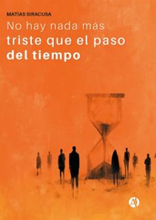 no hay nada mas triste que el paso del tiempo (ebook)-matías siracusa-9789878769639