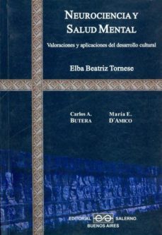 neurociencia y salud mental. valoraciones y aplicaciones del desa rrollo cultural-elba beatriz tornese-9789879083239