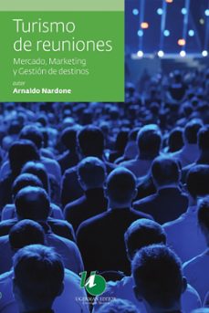 turismo de reuniones (ebook)-arnaldo nardone-9789879468739