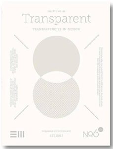 palette 06 - transparent: transparencies in design-9789881320339