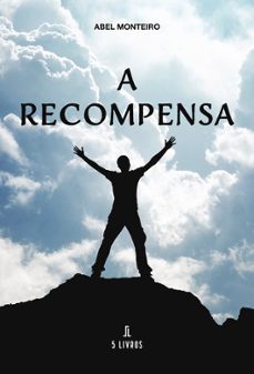 a recompensa-abel monteiro-9789895862139