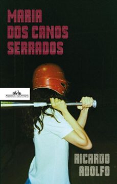 maria dos canos serrados (ebook)-ricardo adolfo-9789895897339