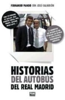 historias del autobus del real madrid-jose luis calderon-9789896552039