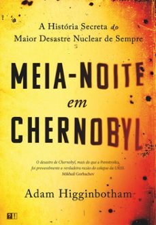 meia-noite em chernobyl (ebook)-adam higginbotham-9789899033139