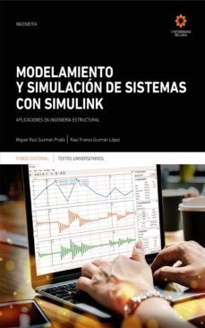modelamiento y simulacion de sistemas con simulink (ebook)-miguel raul guzman prado-raul franco guzman lopez-9789972455339