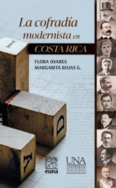 la cofradia modernista en costa rica (ebook)-flora ovares ramirez-margarita rojas gonzalez-9789977659039