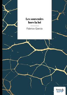 les souvenirs hors la loi (ebook)-fabrice garcia-9791042718039