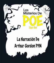 la narracion de arthur gordon pym - (anotado) (ebook)-edgar allan poe-9791220248839