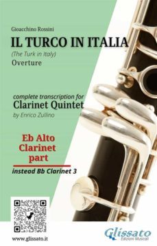 eb alto clarinet (instead bb 3) part of "il turco in italia" for clarinet quintet (ebook)-9791220872539