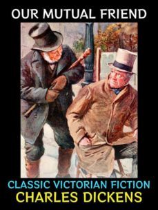 our mutual friend (ebook)-charles dickens-9791220875639