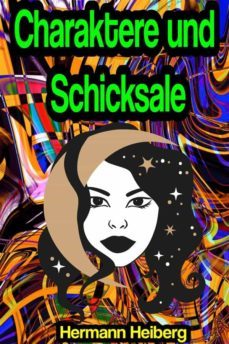 charaktere und schicksale (ebook)-hermann heiberg-9791221379839