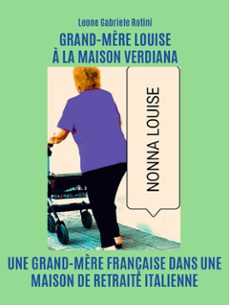 grand-mère louise a la maison verdiana (ebook)-9791221489439