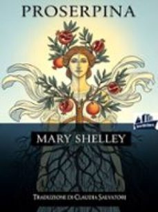 proserpina (ebook)-mary shelley-9791222462639