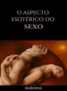 o aspecto esoterico do sexo (traduzido) (ebook)-9791255361039