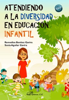 atendiendo a la diversidad en educación infantil-remedios benitez gavira-9791370063139