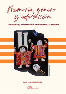 memoria, genero y educacion (ebook)-maría i. naranjo ruiz-9791370064839