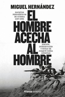 el hombre acecha al hombre (ebook)-miguel hernandez-9791370091439