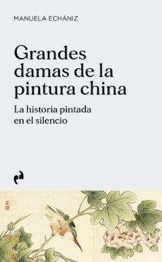grandes damas de la pintura china-manuela echaniz-9791387634339
