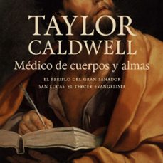medico de cuerpos y almas (audiolibro)-taylor caldwell-9791387664039