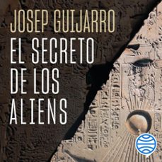 el secreto de los aliens (audiolibro)-josep guijarro-9791387667139