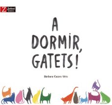 a dormir, gatets!-barbara castro urio-9791387709839