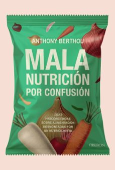 mala nutrición por confusión (ebook)-anthony berthou-9791387775339