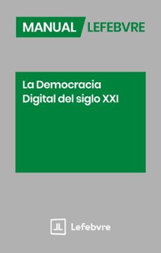manual la democracia digital del siglo xxi-9791387925239