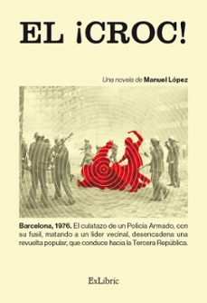 el ¡croc! (ebook)-manuel lopez-9791387944339