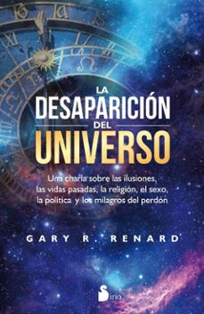 desaparicion del universo, la (ebook)-gary r. renard-9791387974039