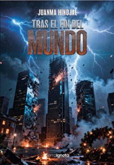 tras el fin del mundo (ebook)-juanma hinojal-9791388194139