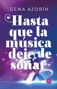 hasta que la música deje de sonar (ebook)-gema azorin-9791399040791