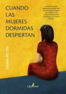 cuando las mujeres dormidas despiertan-emma pei yin-9791399074239