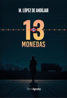 13 monedas (ebook)-m. lopez de andujar-9791399102239