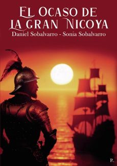 el ocaso de la gran nicoya-daniel sobalvarro martinez-sonia isabel sobalvarro jimenez-9791439537939