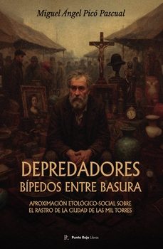 depredadores bipedos entre basura-miguel angel pico pascual-9796756177639