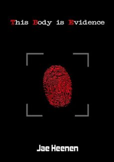 this body is evidence (ebook)-jae heenen-9798215709139