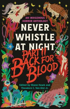 back for blood: never whistle at night part ii (ebook)-9798217007639