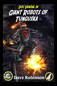 giant robots of tunguska (ebook)-dave robinson-9798223119739
