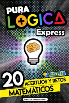 pura logica express (ebook)-publicaciones besmart-manuel martin-9798223693239