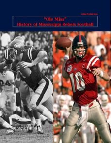 "ole miss" history of mississippi rebels football (ebook)-steve fulton-9798227570239