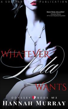 whatever lola wants (ebook)-hannah murray-9798230340539