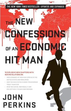 the new confessions of an economic hit man (ebook)-john perkins-9798231226139