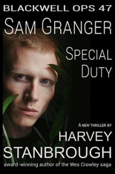 blackwell ops 47: sam granger | special duty (ebook)-harvey stanbrough-9798232999339