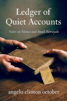 ledger of quiet accounts (ebook)-angelo october-9798233336539