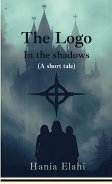 the logo in the shadows (ebook)-hania elahi-9798233679339