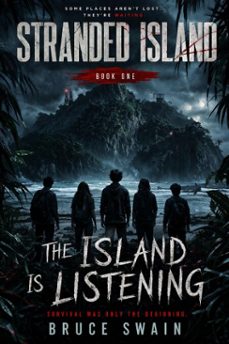 the island is listening (ebook)-bruce swain-9798233965739