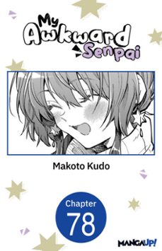 my awkward senpai @078 (ebook)-makoto kudo-9798893714739