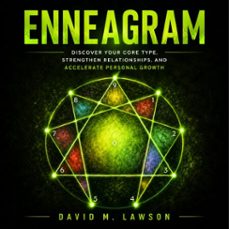 enneagram: discover your core type, strengthen relationships, and accelerate personal growth (audiolibro)-david m. lawson-9798902168539