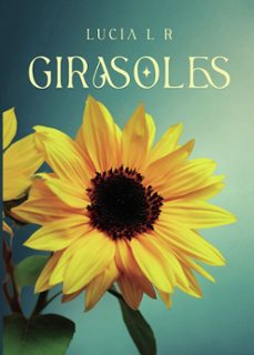 girasoles-lucia lopez ruiz-9799401879339