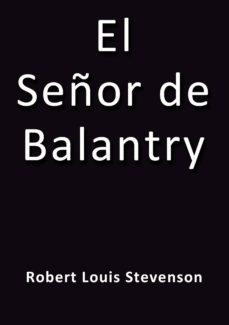 el señor de balantry (ebook)-j. borja-robert louis stevenson-cdlap00000239